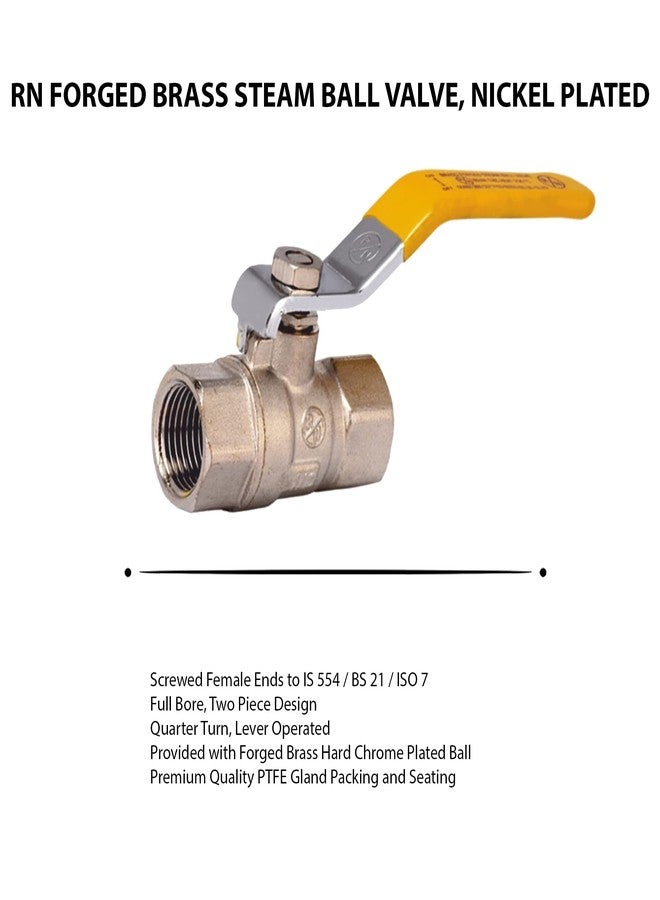 R. N. RN Forged Brass Steam Ball Valve 15MM(1/2") Inch Nickel Set ART-1780 - Image 5